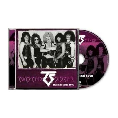 Twisted Sister: Detroit Club 1979 CD