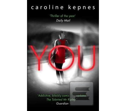 You - Kepnes Caroline