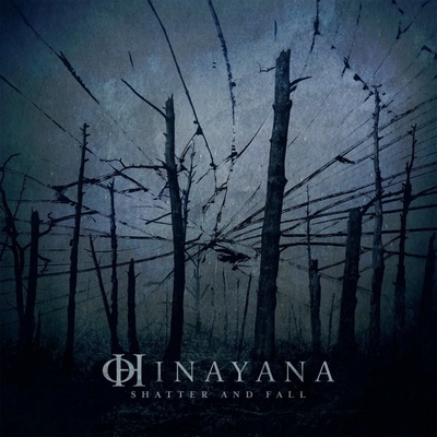 Hinayana: Shatter And Fall CD