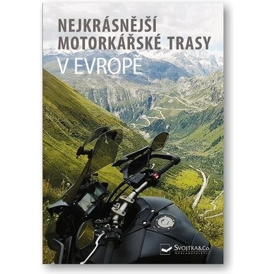 Nejkrásnější motorkářské trasy v Evropě