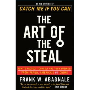 Art of the Steal | Frank W. Abagnale (ISBN: 9780767906845)