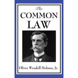 Common Law | HOLMES, JR. , WENDELL (ISBN: 9781515433231)