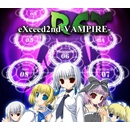 eXceed 2nd - Vampire REX