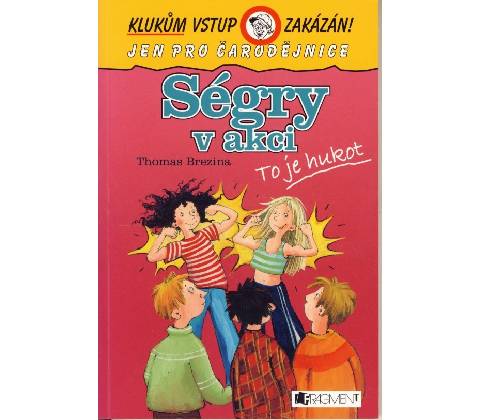 Ségry v akci