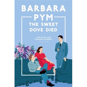 Sweet Dove Died | Barbara Pym (ISBN: 9781529091892)