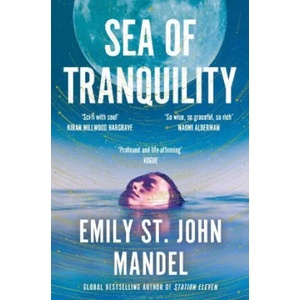 The Sea of Tranquility (ISBN: 9781529083514)