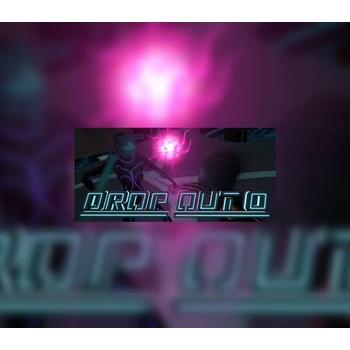 Drop Out 0