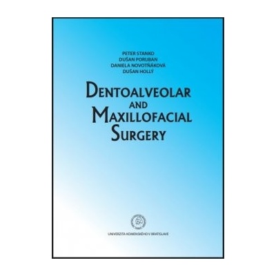Dentoalveolar and Maxillofacial Sugery