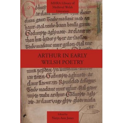 Arthur in Early Welsh Poetry