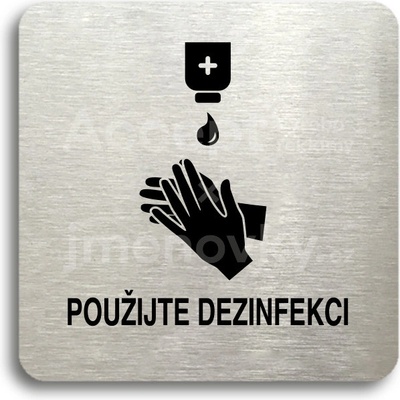 ACCEPT Piktogram použijte dezinfekci III - stříbrná tabulka - černý tisk bez rámečku