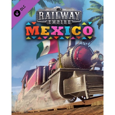 Railway Empire Mexico