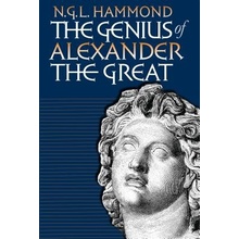 Genius of Alexander the Great Hammond N. G. L.Paperback