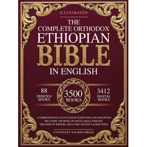 The Complete Orthodox Ethiopian Bible in English | Covenant Sacred Press (ISBN: 9789378712777)
