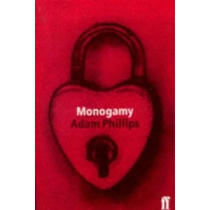 Monogamy | Adam Phillips (ISBN: 9780571179893)