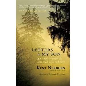 Letters to My Son | Kent Nerburn (ISBN: 9781608682805)