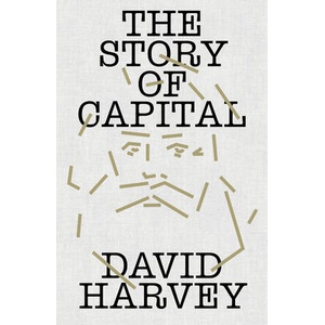 The Story of Capital | HARVEY DAVID (ISBN: 9781836742111)