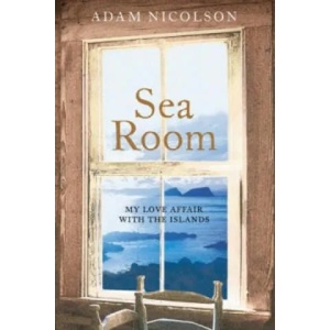 Sea Room | Adam Nicolson (2002)