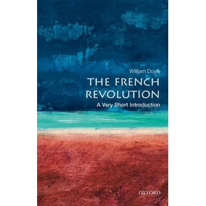 French Revolution: A Very Short Introduction | William Doyle (ISBN: 9780198840077)