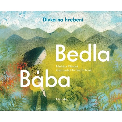 Bába Bedla a dívka na hřebeni