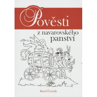 Pověsti z Navarovského panství - Karel Čermák