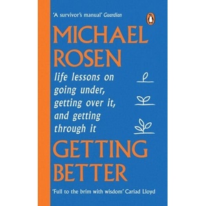 Getting Better | Michael Rosen (ISBN: 9781529148909)