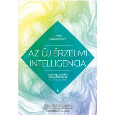Az új érzelmi intelligencia