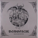 Demonical - Mass Destroyer LP