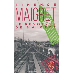 Le revolver de Maigret | Georges Simenon (ISBN: 9782253142416)