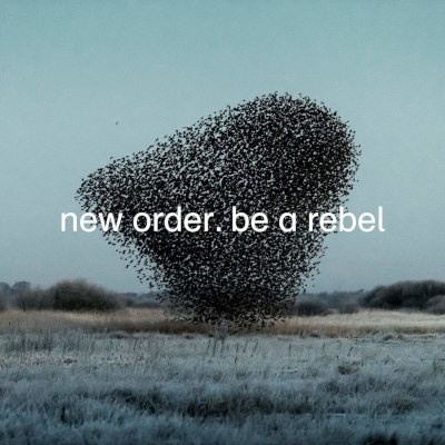 New Order - BE A REBEL LP