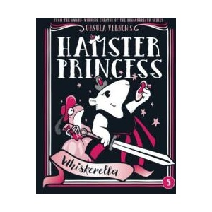Hamster Princess: Whiskerella | Ursula Vernon (ISBN: 9780399186554)