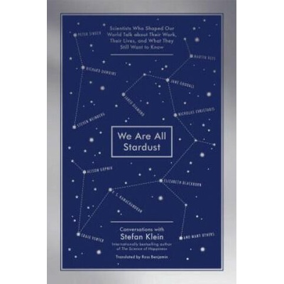 We Are All Stardust | Stefan Klein, Ross Benjamin
