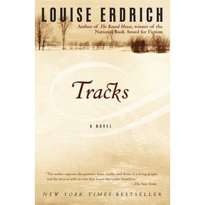 Tracks | Louise Erdrich (ISBN: 9780060972455)