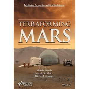 Terraforming Mars | Martin Beech, Joseph Seckbach, Richard Gordon (ISBN: 9781119761969)