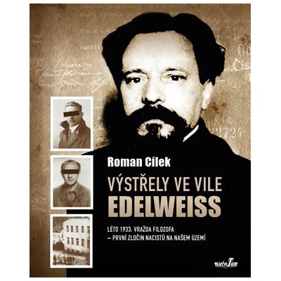 Výstřely ve vile Edelweiss - Roman Cílek
