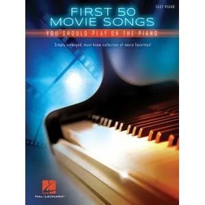 First 50 Movie Songs You Should Play on the Piano (ISBN: 9781495035883)