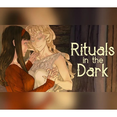 Rituals in the Dark