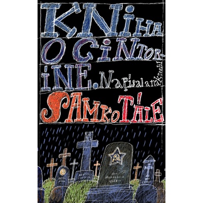 Kniha o cintoríne - ilustrované vydanie Samko Tále