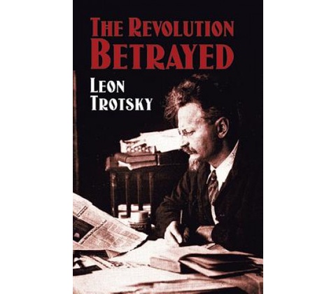 Revolution Betrayed Trotsky Leon