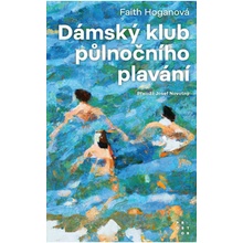 Dámský klub půlnočního plavání - Faith Hogan