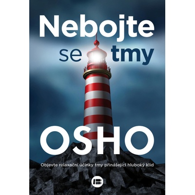 Nebojte se tmy - Osho