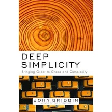 Deep Simplicity: Bringing Order to Chaos and Complexity Gribbin JohnPevná vazba