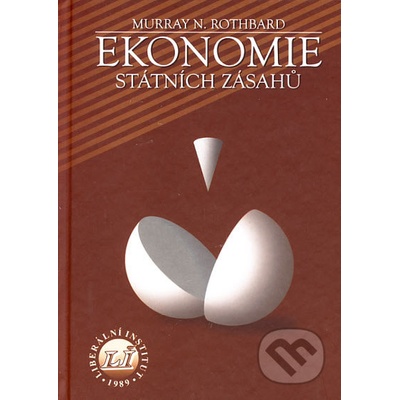 Ekonomie státních zásahů Murray N. Rothbard