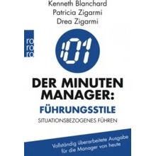 Der Minuten-Manager: Fhrungsstile Zigarmi Drea