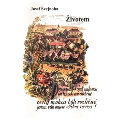 Životem - Josef Švejnoha