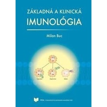 Základná a klinická imunológia - Milan Buc