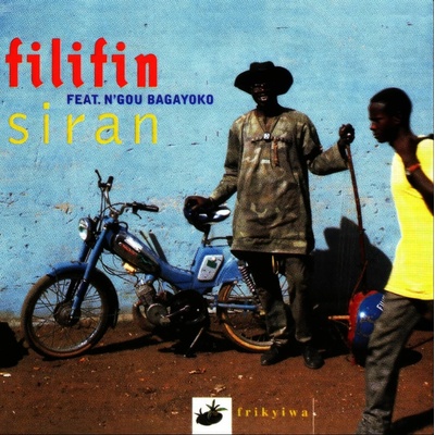 FILIFIN FEAT. N\'GOU BAGAYOKO - SIRAN CD