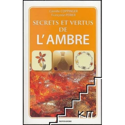 Secrets et vertus de L'Ambre