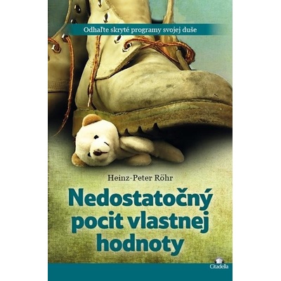 Nedostatočný pocit vlastnej hodnoty Heinz-Peter Röhr [SK]