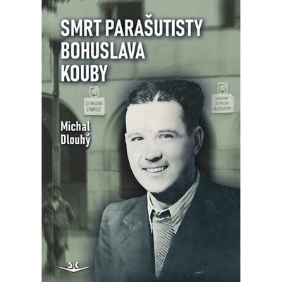 Smrt parašutisty Bohuslava Kouby