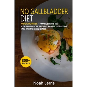 No Gallbladder Diet | Noah Jerris (2021)